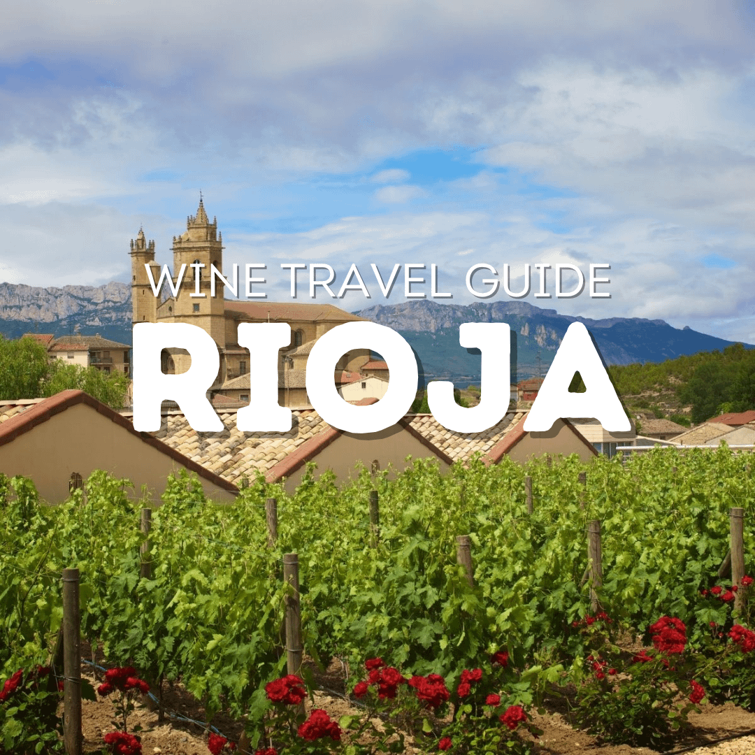 Rioja - wine travel guide