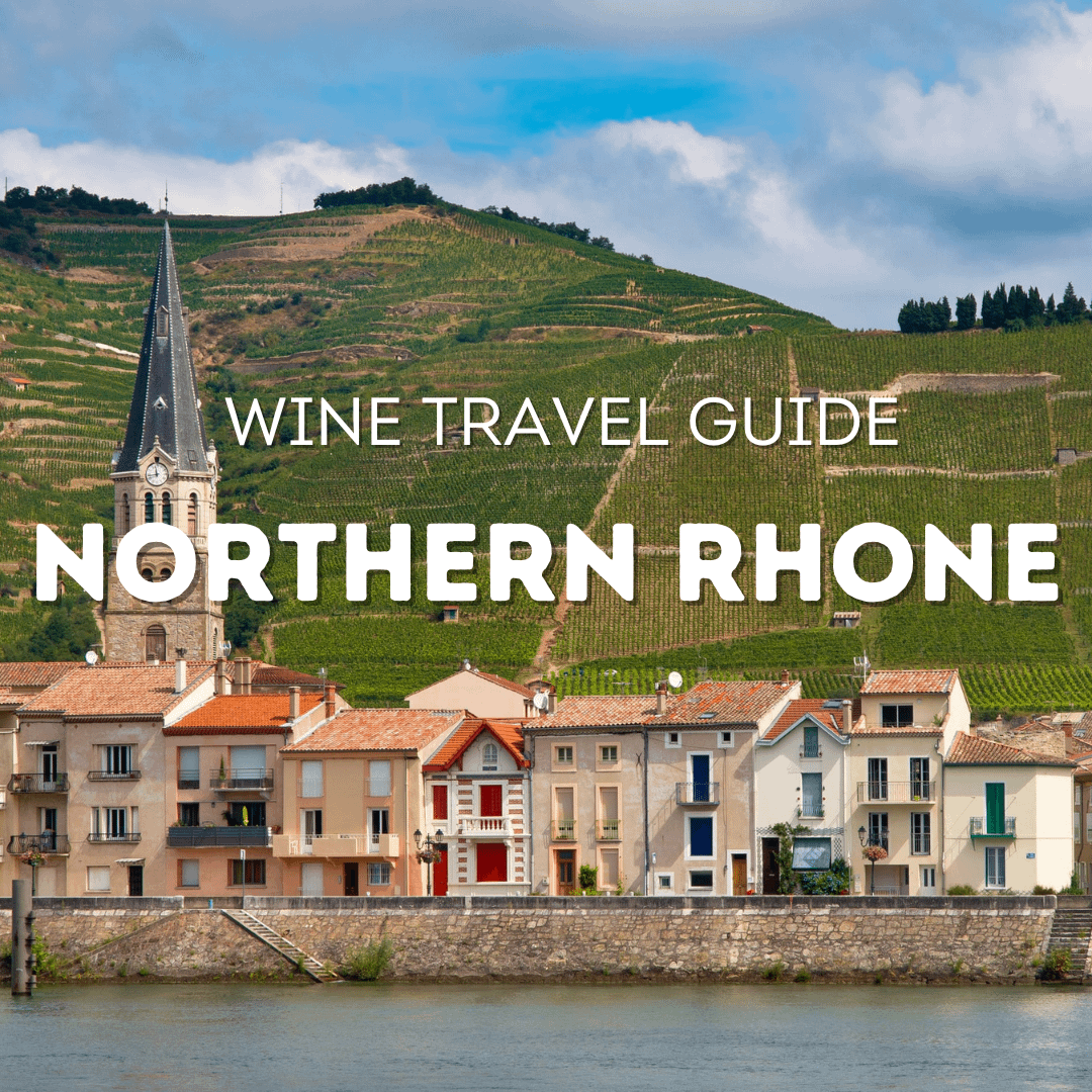 Northern Rhône - wine travel guide